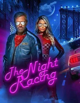 The Night Racing